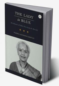 The Lady in Blue: The memoirs of First Lady Air Marshal