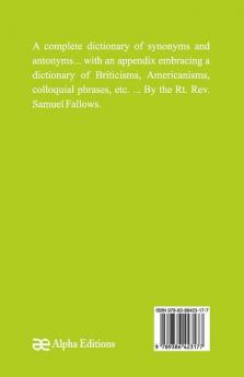 A Complete Dictionary of Synonyms and Antonyms