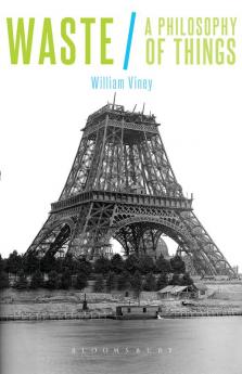 Waste: A Philosophy of Things
