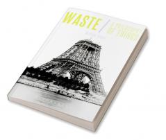 Waste: A Philosophy of Things