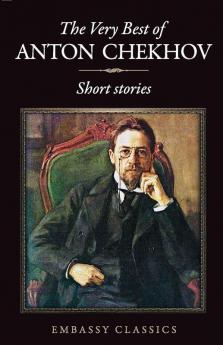 The Very Best Of Anton Chekhov