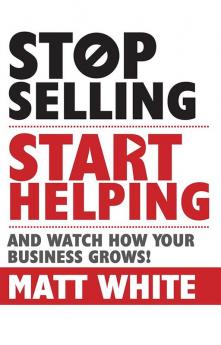 Stop selling Start helping