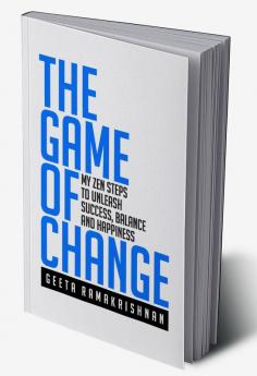 THE GAME OF CHANGE