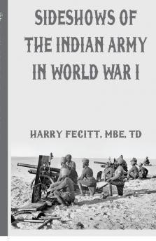 Sideshows of the Indian Army in World War I