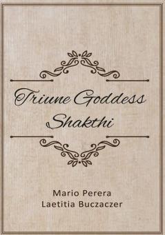 Triune Goddess Shakthi