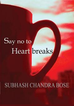 Say no to heartbreaks