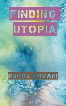 Finding Utopia