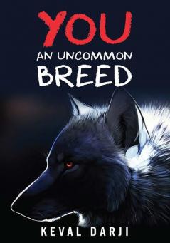 YOU - An Uncommon Breed