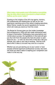 The Recipe for Success: What Really Successful People Do and How You Can Do it Too