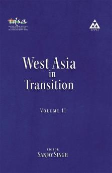 West Asia in Transition |Vol.II