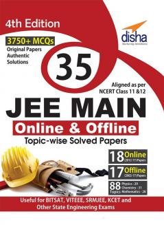35 JEE Main Online & Offline Physics Chemistry & Mathematics Topic-wise Solved Papers