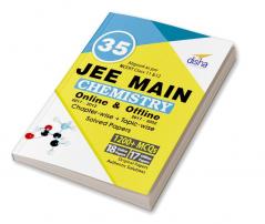 35 JEE Main Chemistry Online (2017-2012) & Offline (2017-2002) Chapter-wise + Topic-wise Solved Papers