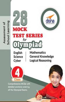 28 Mock Test Series for Olympiads Class 4 Science Mathematics English Logical Reasoning GK & Cyber