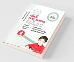 28 Mock Test Series for Olympiads Class 4 Science Mathematics English Logical Reasoning GK & Cyber