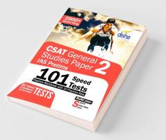 CSAT General Studies Paper 2 IAS Prelims 101 Speed Tests Practice Workbook with 10 Practice Sets - 3rd Edition