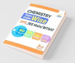 Chemistry Topic-wise & Chapter-wise Daily Practice Problem (DPP) Sheets for JEE Main/ BITSAT - 3rd Edition