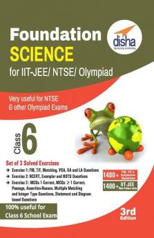 Foundation Science for IIT-JEE/ NEET/ NTSE/ Olympiad Class 6 - 3rd Edition