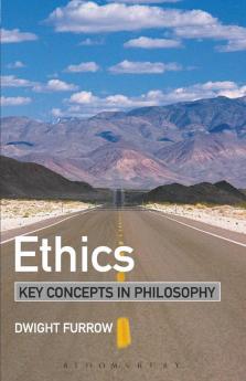 Ethics: Key Concepts in Philosophy