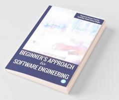 Beginner'S Approach To Software Engineering