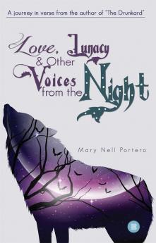 Love Lunacy and Other Voices from the Night