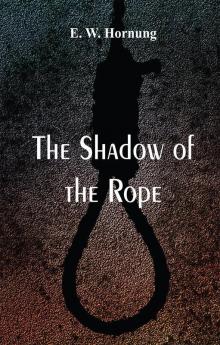 The Shadow of the Rope