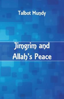 Jimgrim and Allah's Peace