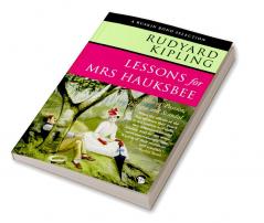 Lessons for Mrs Hauksbee: Tales of Passion Intrigue and Rom