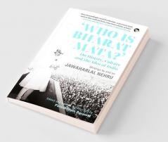 Who Is Bharat Mata? On HistoryCulture and the Idea of India