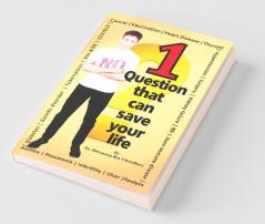 1 Question That Can Save Your Life
