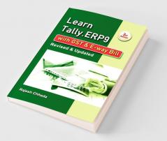 Learn Tally. ERP9 with GST & E-Way Bill 3/E