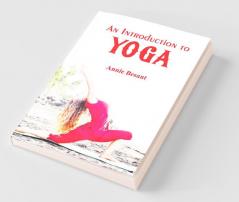 An Introduction To Yoga