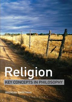 Religion: Key Concepts in Philosophy