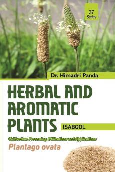 HERBAL AND AROMATIC PLANTS – 37. Plantago ovata (Isabgol)