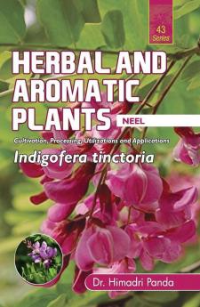 HERBAL AND AROMATIC PLANTS – 43. Indigofera tinctoria (Neel)