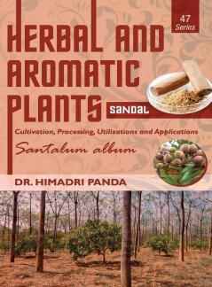 HERBAL AND AROMATIC PLANTS – 47. Santalum album (Sandal)