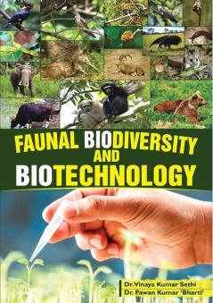 FAUNAL BIODIVERSITY AND BIOTECHNOLOGY