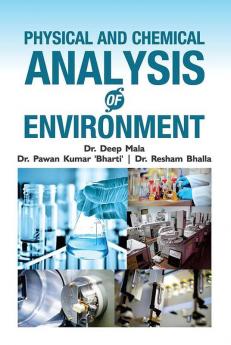 PHYSICAL AND CHEMICAL ANALYSIS OF ENVIRONMENT