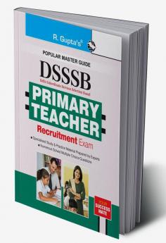 DSSSB: Primary Teacher Recruitment Exam Guide