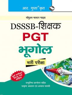 DSSSB : Teachers (PGT-Geography) Recruitment Exam Guide