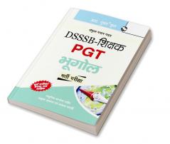 DSSSB : Teachers (PGT-Geography) Recruitment Exam Guide