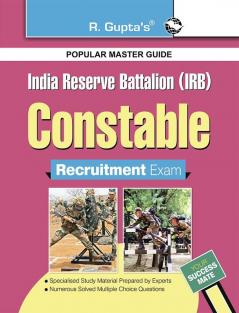 Indian Reserve Battalion (IRB) Constable Recruitment Exam Guide