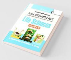 Joint CSIR-UGC-NET/JRF : Life Sciences (Part B & C) Exam Guide