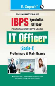 IBPS (Specialist Officer) IT Officer (Scale I) Preliminary & Main Exam Guide