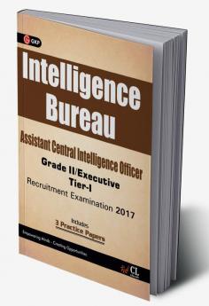Intelligence Bureau Assistant Central Intelligence officer (Grade II / Executive) Tier-I Recruitment Examination 2017