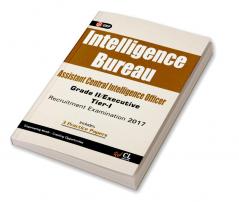 Intelligence Bureau Assistant Central Intelligence officer (Grade II / Executive) Tier-I Recruitment Examination 2017