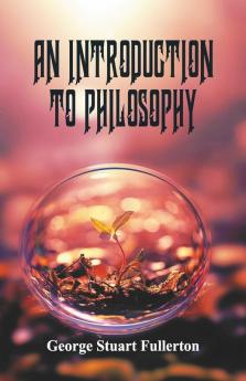 An Introduction to Philosophy
