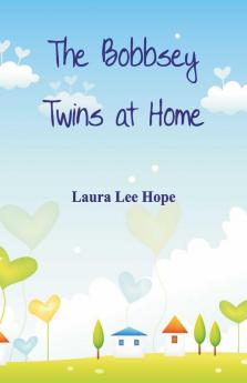 The Bobbsey Twins at Home