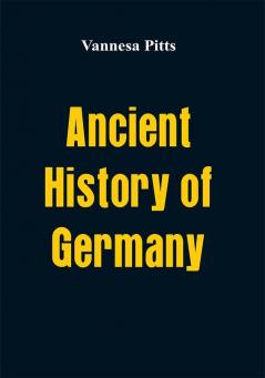 Ancient History of Germany