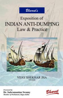 Exposition of INDIAN ANTI-DUMPING Law & Practice