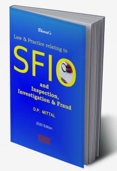 Law & Practice relating to SFIO and Inspection Investigation & Fraud